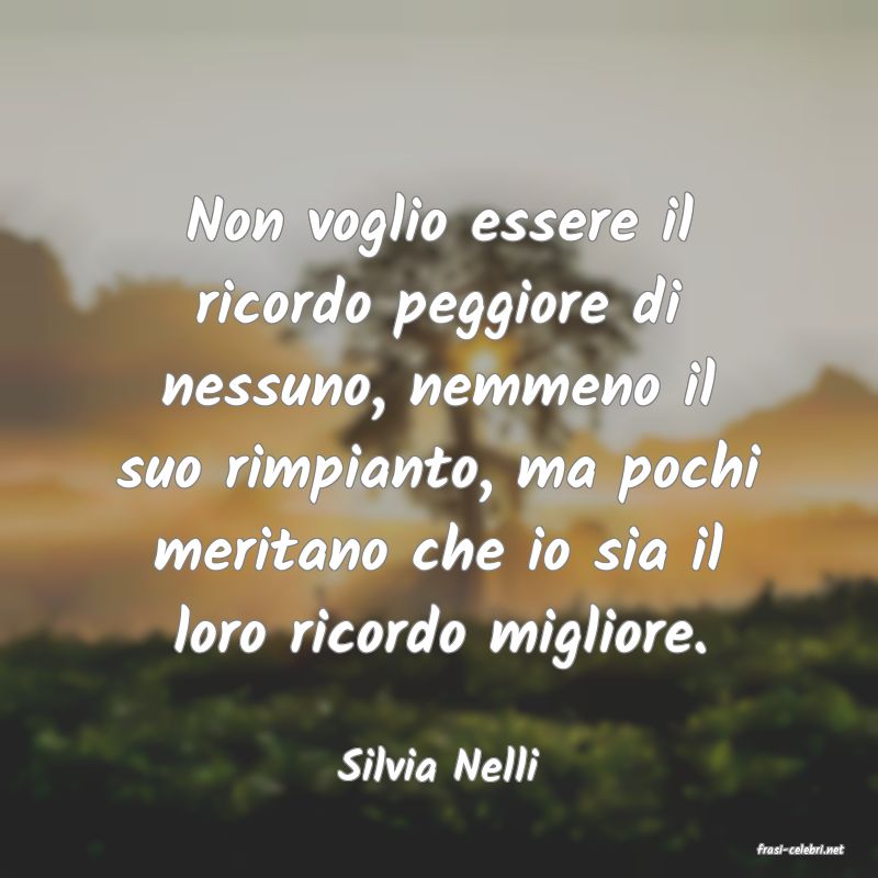 frasi di  Silvia Nelli
