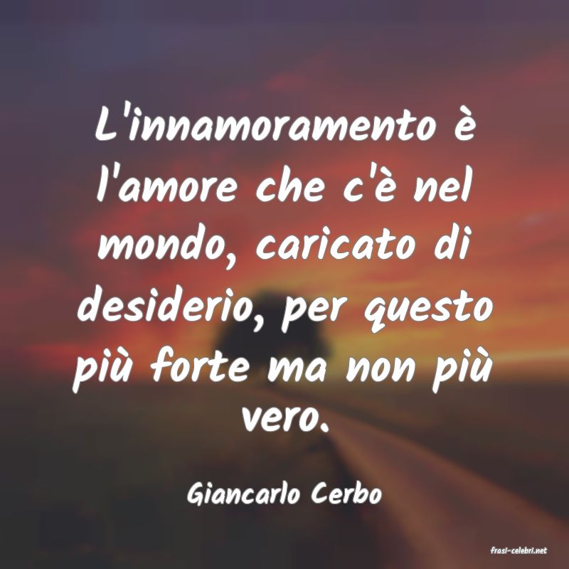 frasi di  Giancarlo Cerbo
