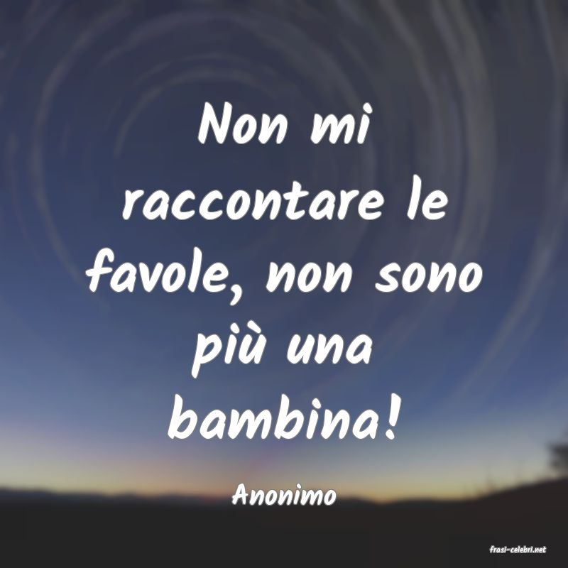 frasi di  Anonimo
