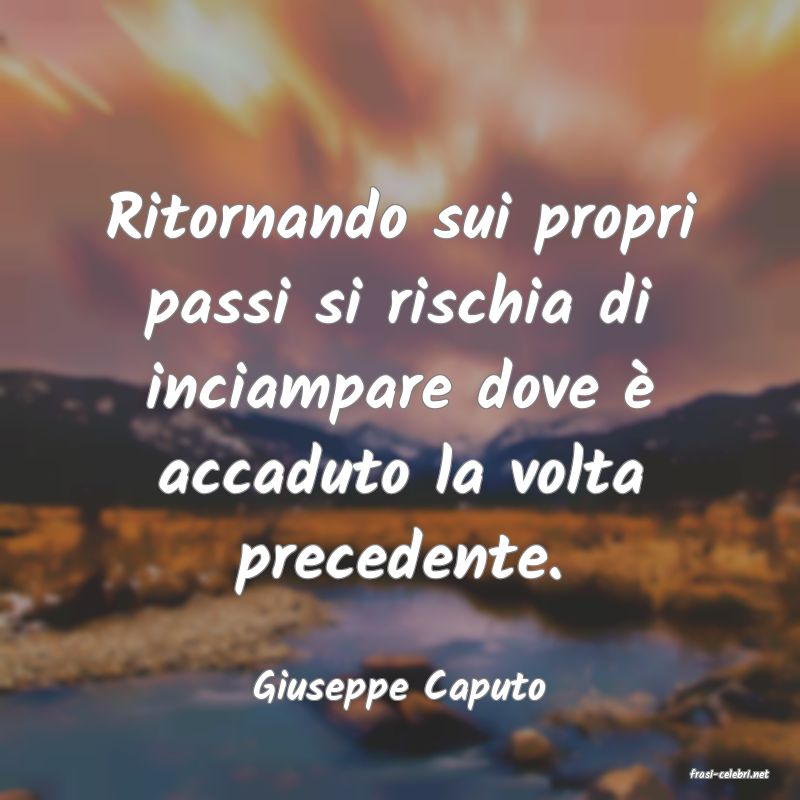 frasi di  Giuseppe Caputo
