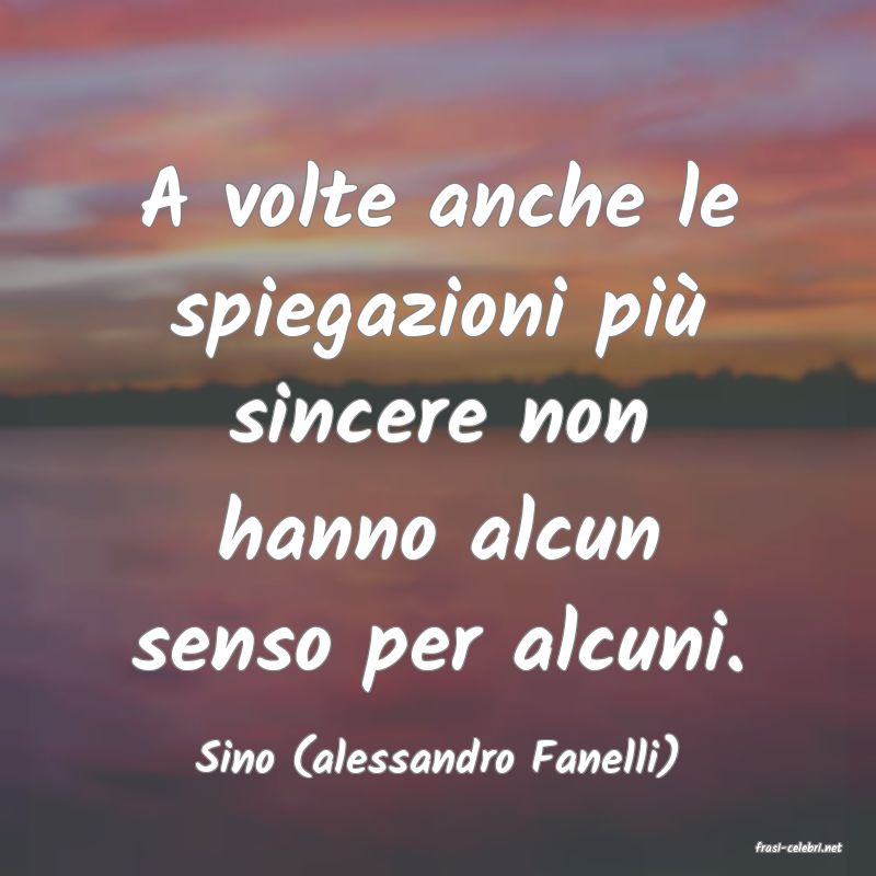 frasi di  Sino (alessandro Fanelli)
