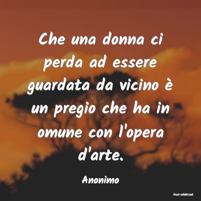 frasi di Anonimo