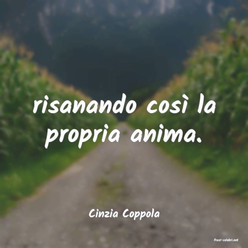 frasi di  Cinzia Coppola
