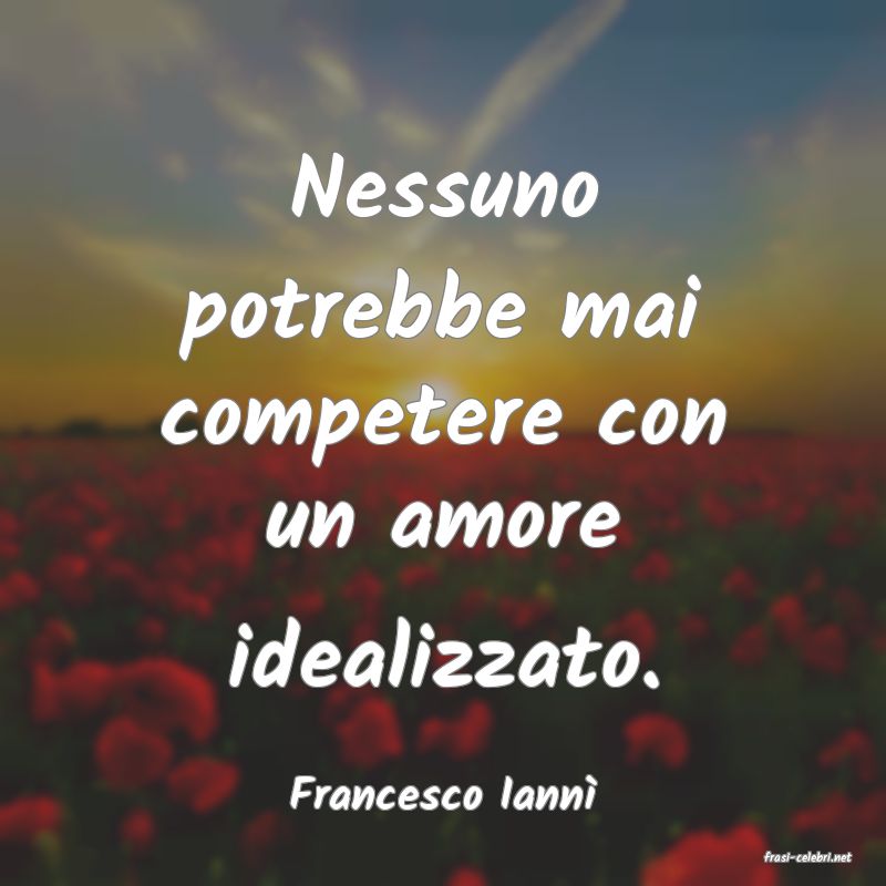 frasi di Francesco Iann