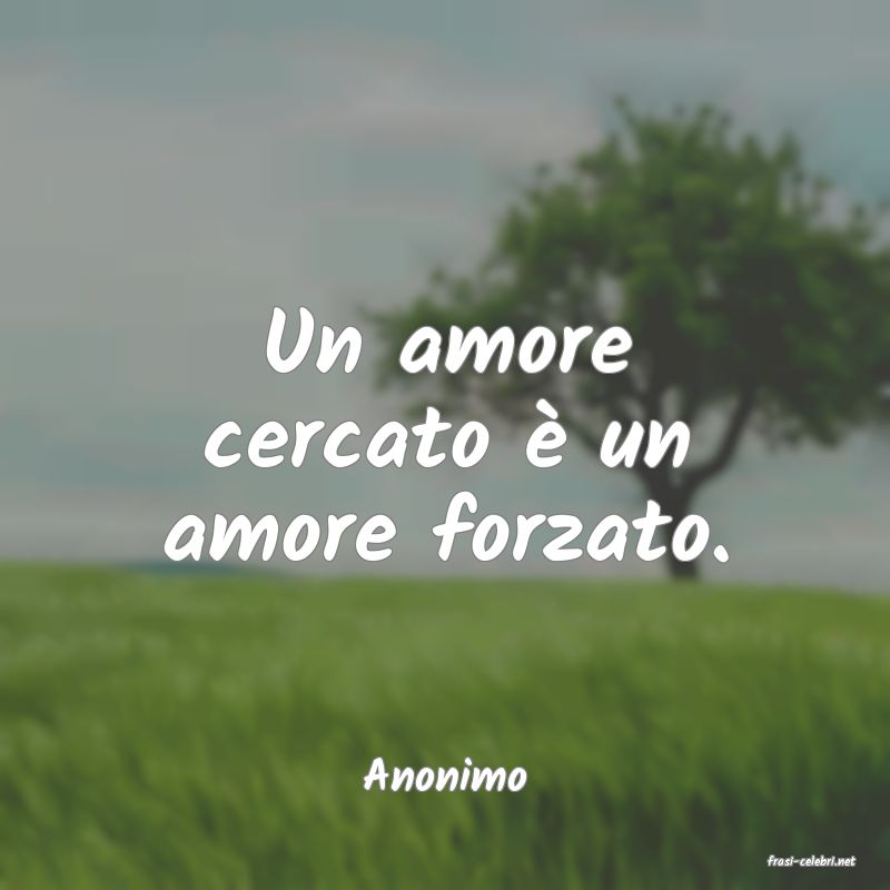 frasi di  Anonimo
