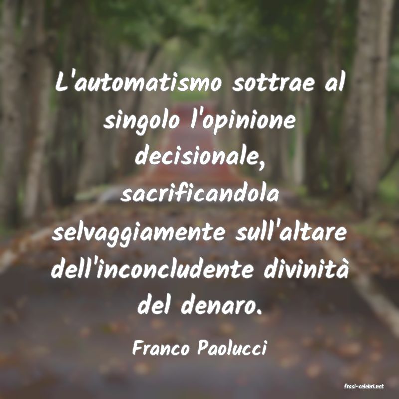 frasi di  Franco Paolucci
