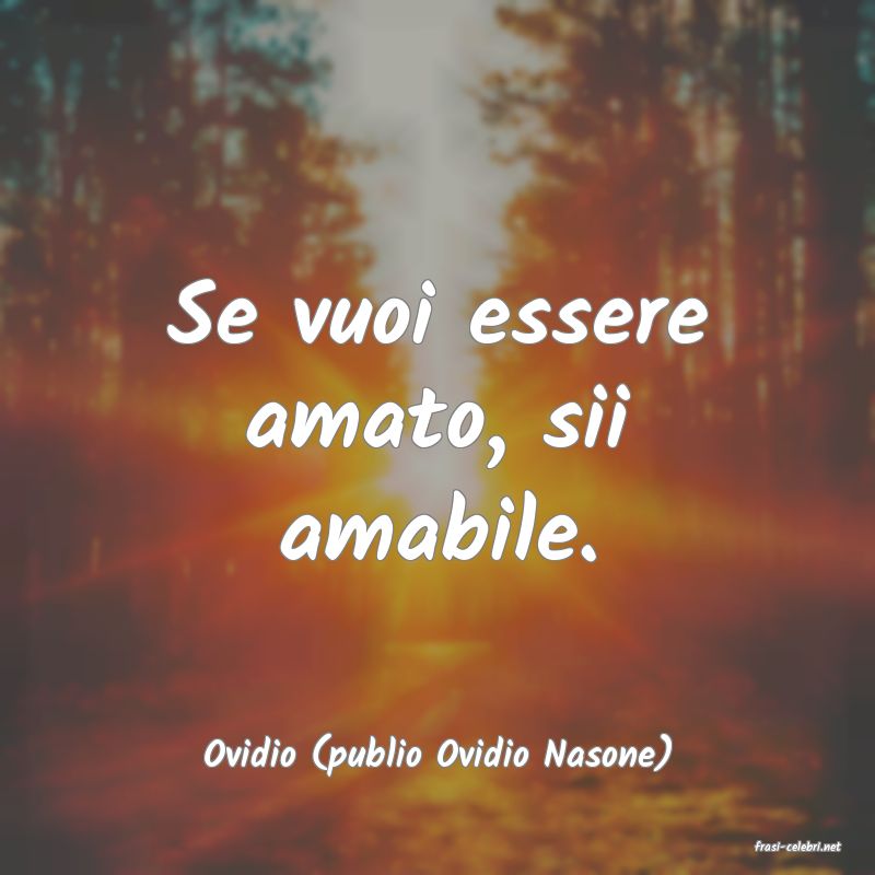 frasi di  Ovidio (publio Ovidio Nasone)
