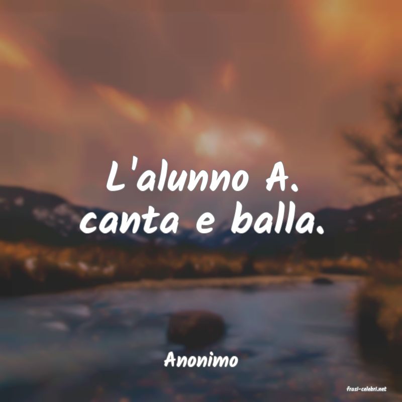 frasi di Anonimo
