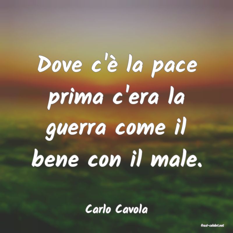 frasi di Carlo Cavola