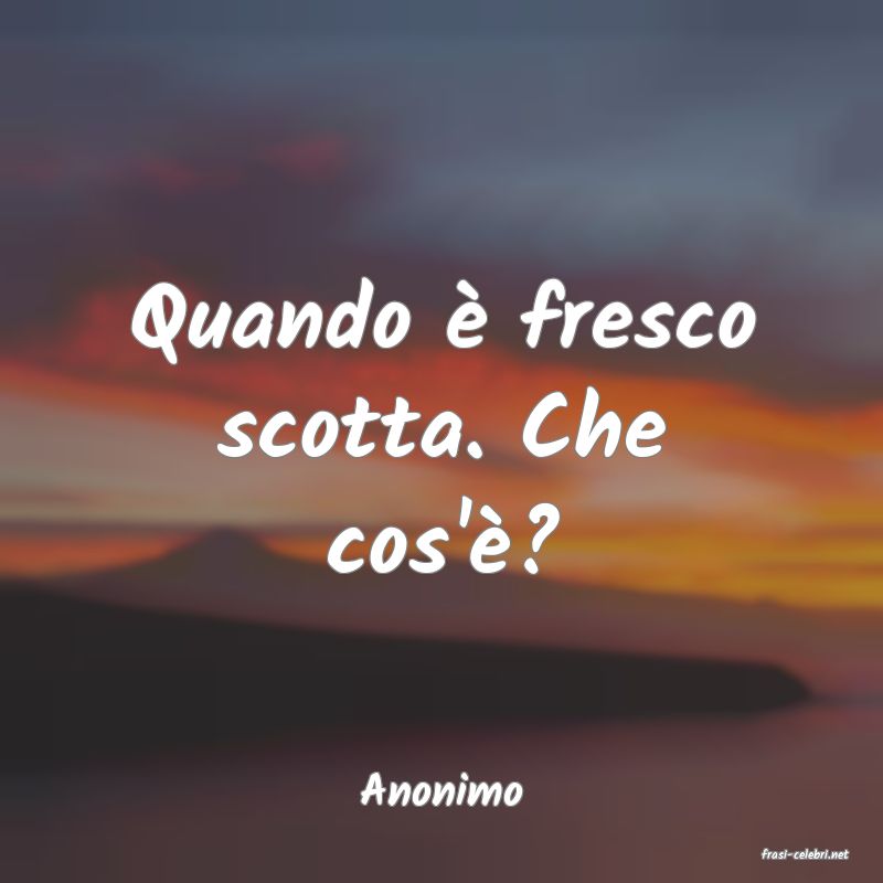 frasi di Anonimo