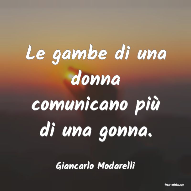 frasi di  Giancarlo Modarelli
