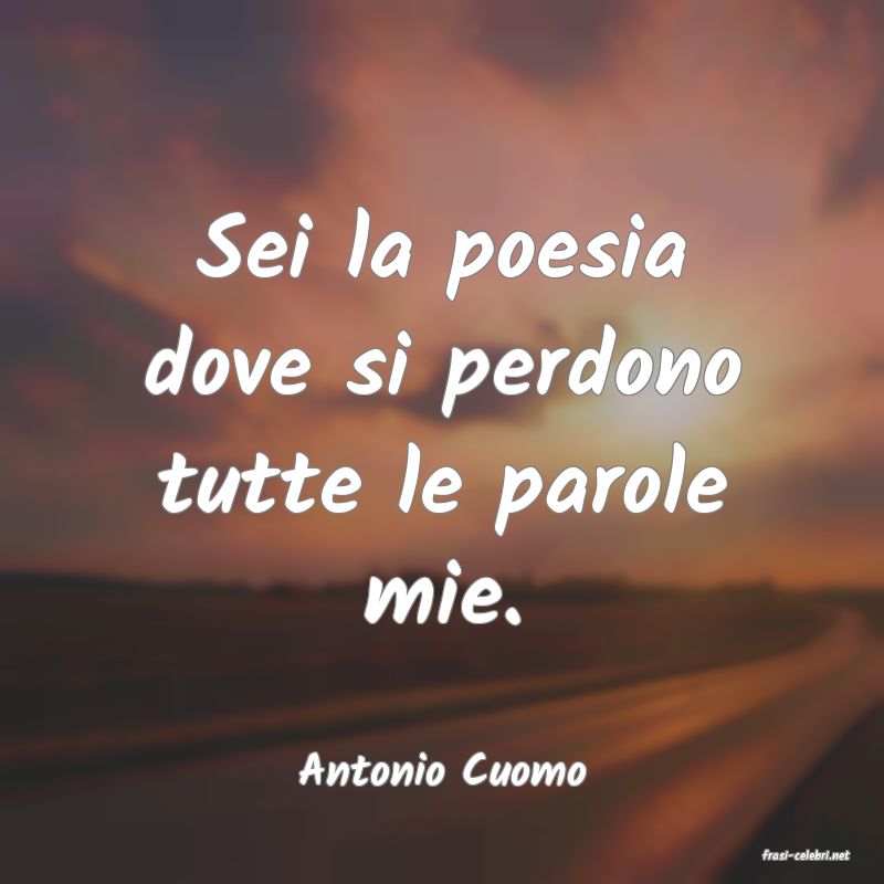 frasi di  Antonio Cuomo
