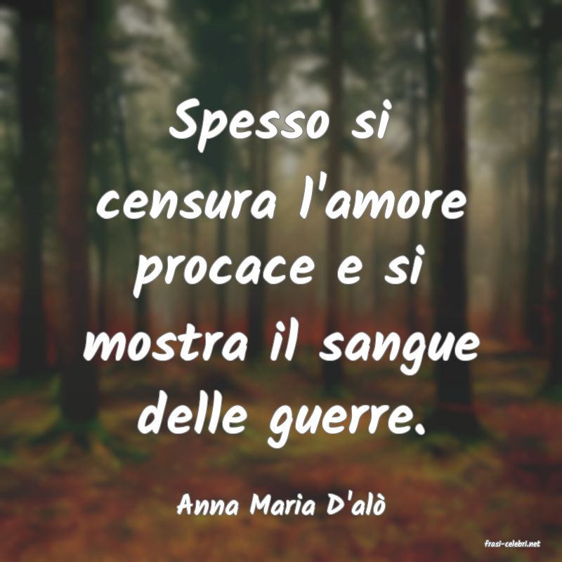 frasi di Anna Maria D'al