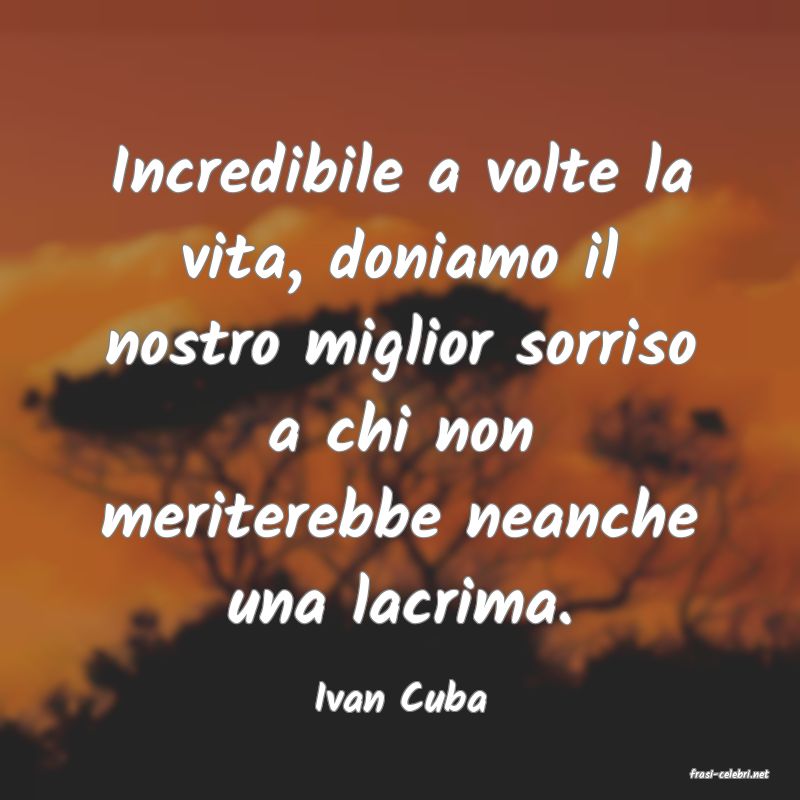 frasi di  Ivan Cuba
