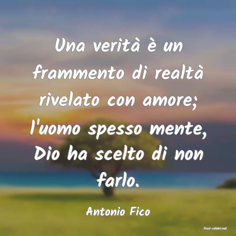 frasi di Antonio Fico