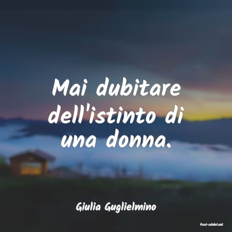 frasi di Giulia Guglielmino