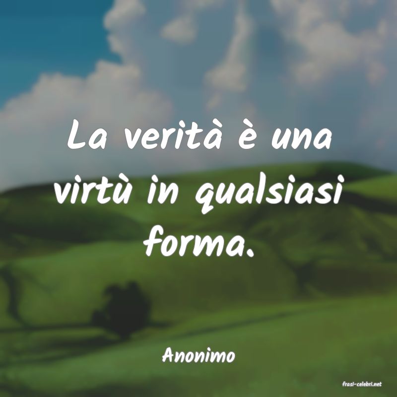 frasi di Anonimo