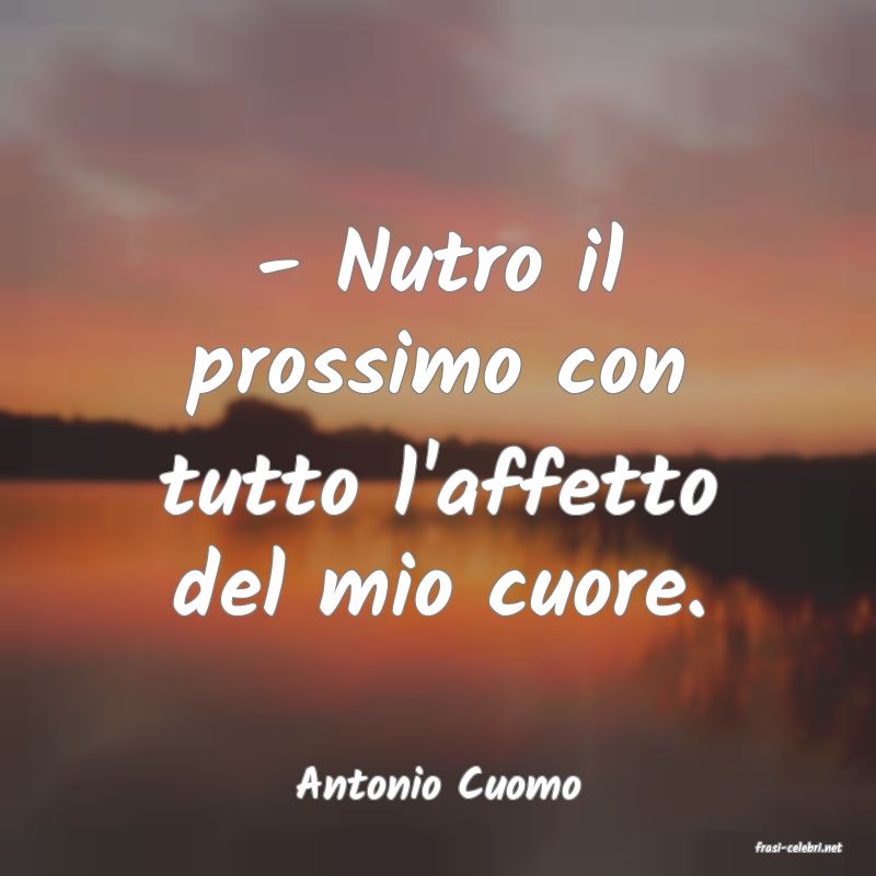 frasi di Antonio Cuomo