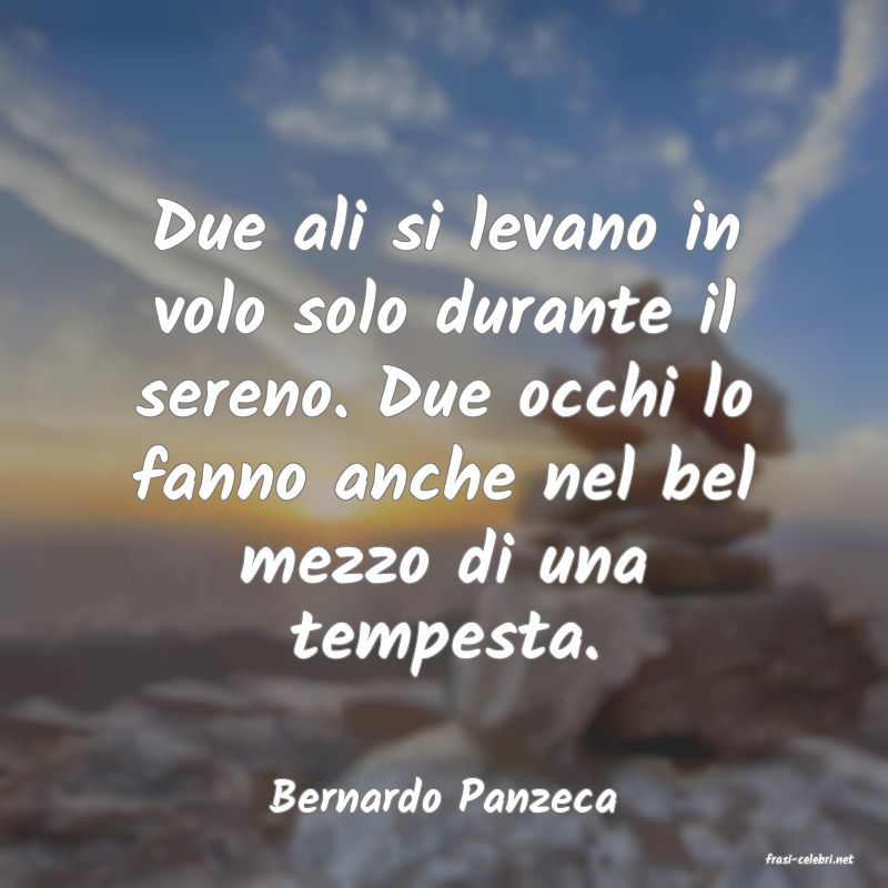 frasi di Bernardo Panzeca