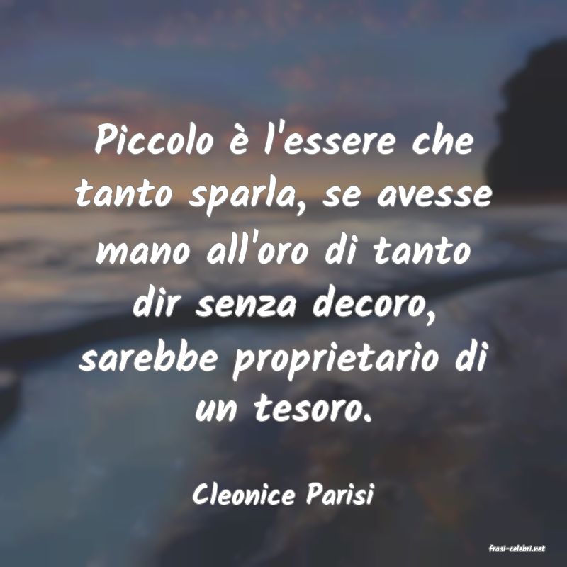 frasi di  Cleonice Parisi
