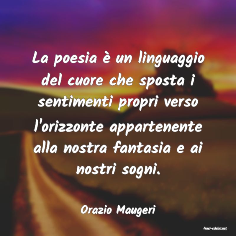 frasi di Orazio Maugeri