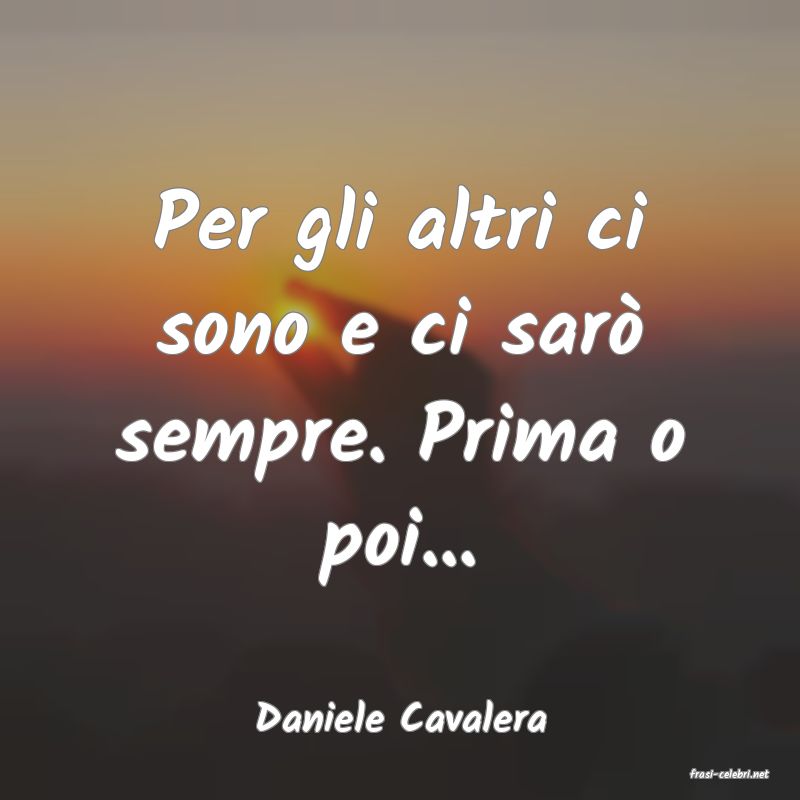 frasi di Daniele Cavalera