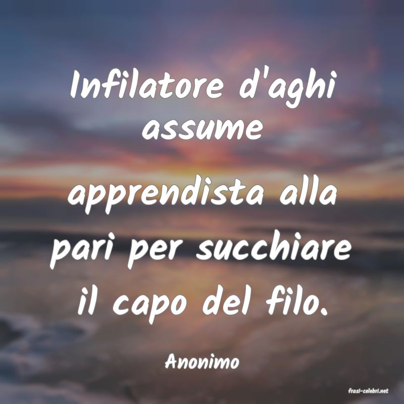 frasi di Anonimo