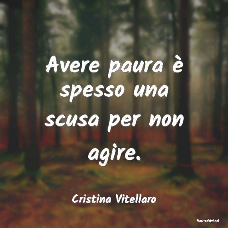 frasi di  Cristina Vitellaro
