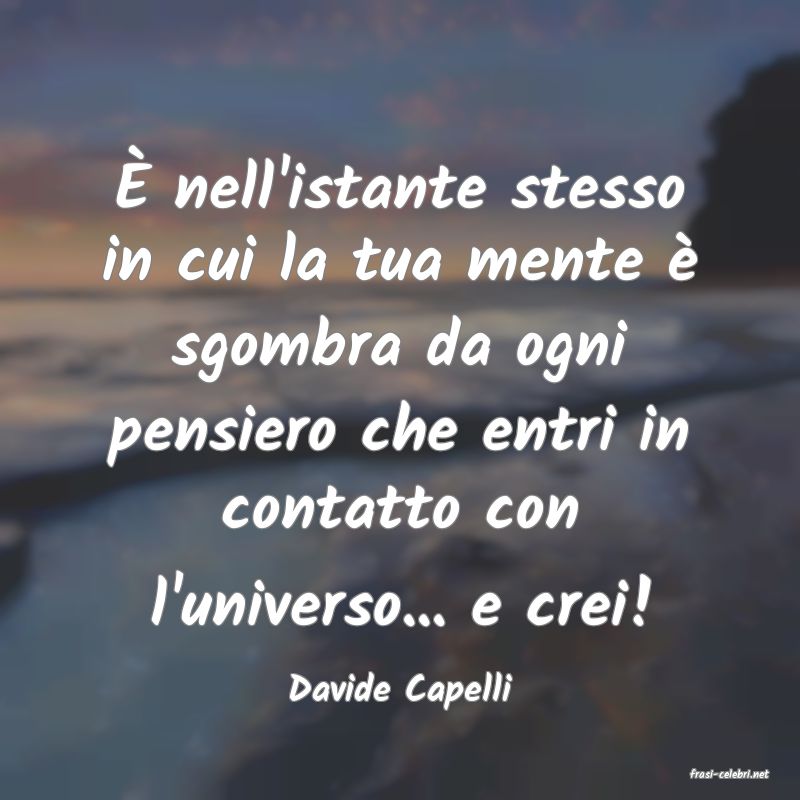 frasi di  Davide Capelli
