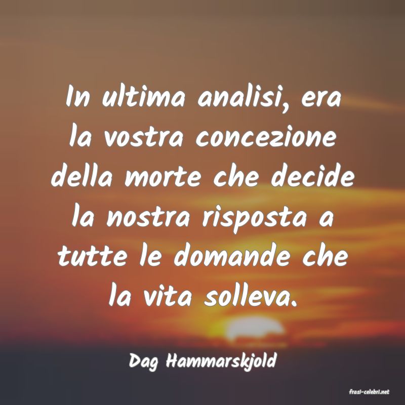 frasi di Dag Hammarskjold