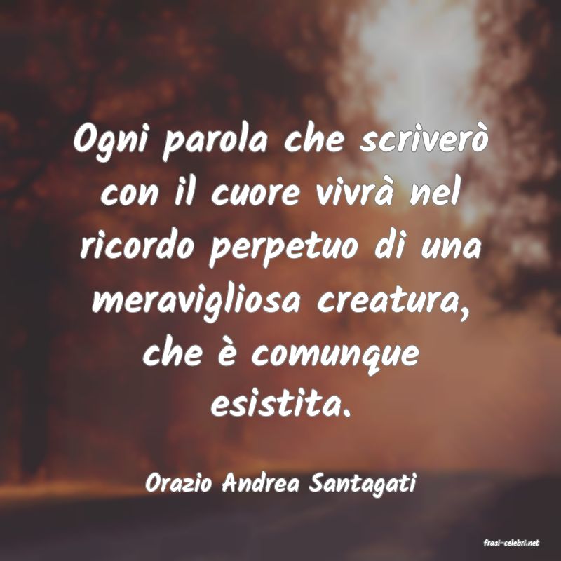 frasi di  Orazio Andrea Santagati

