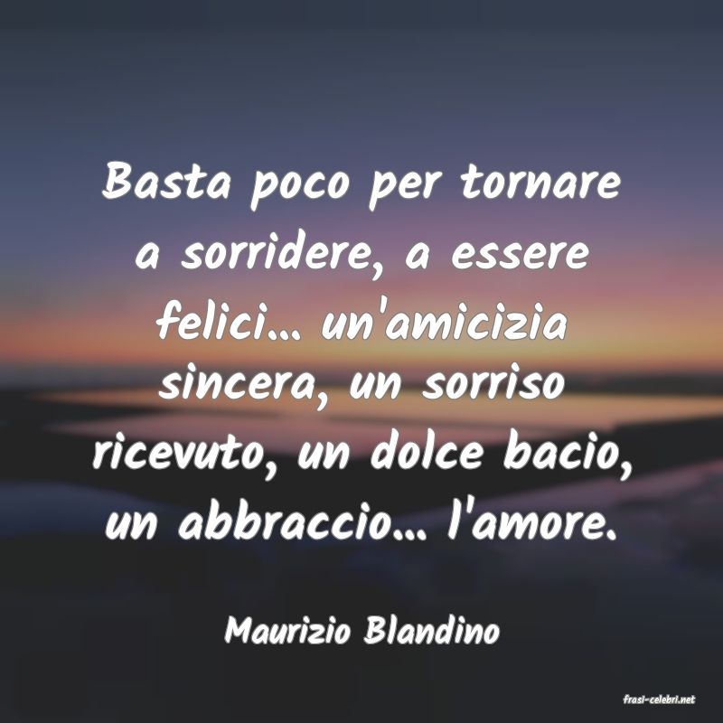 frasi di  Maurizio Blandino

