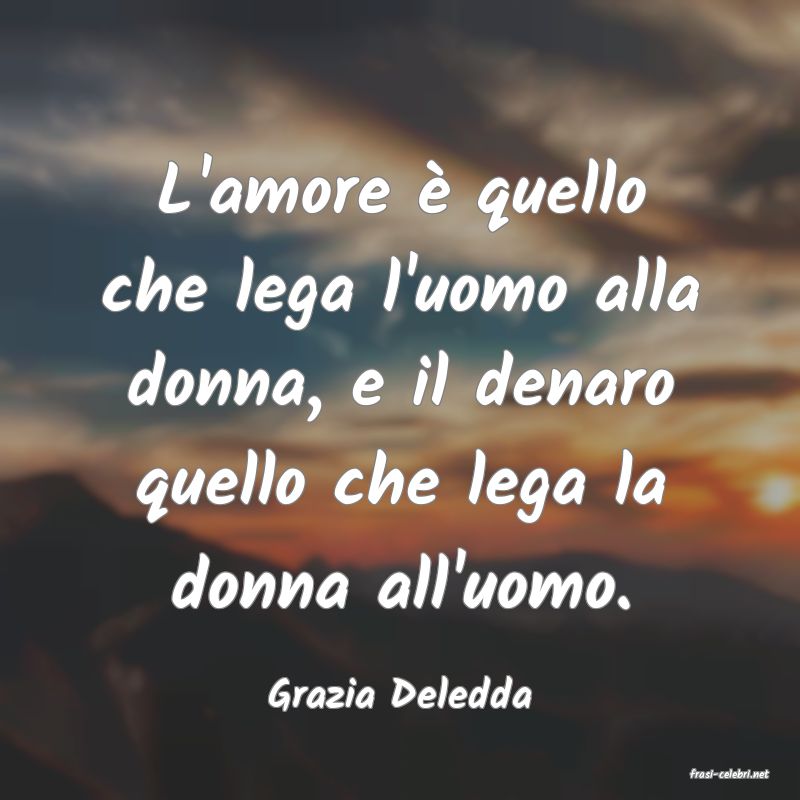 frasi di Grazia Deledda