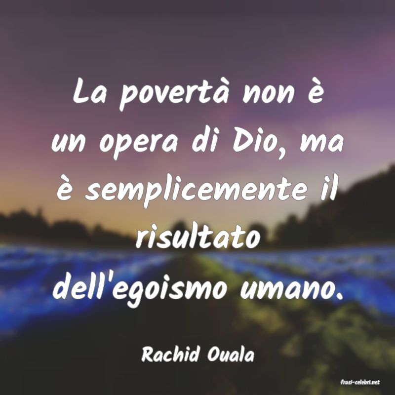 frasi di Rachid Ouala