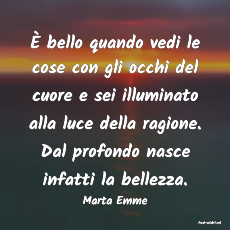 frasi di  Marta Emme
