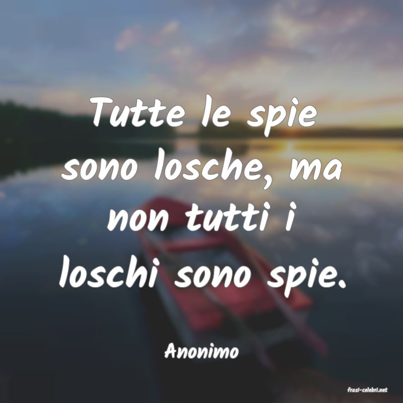 frasi di  Anonimo
