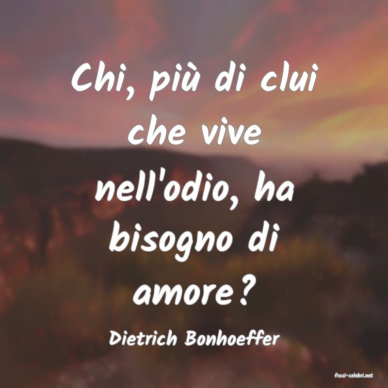 frasi di  Dietrich Bonhoeffer
