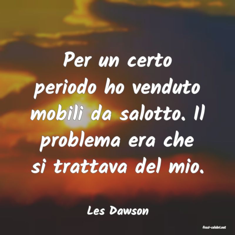 frasi di Les Dawson