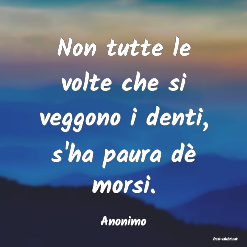 frasi di Anonimo