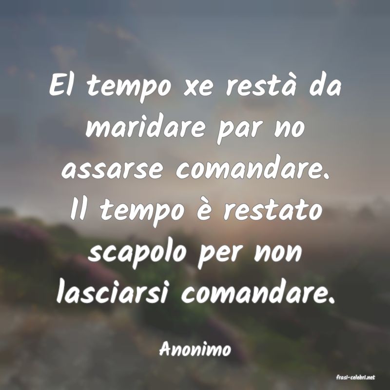 frasi di Anonimo