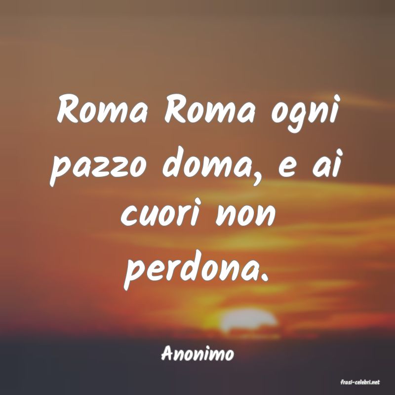frasi di Anonimo