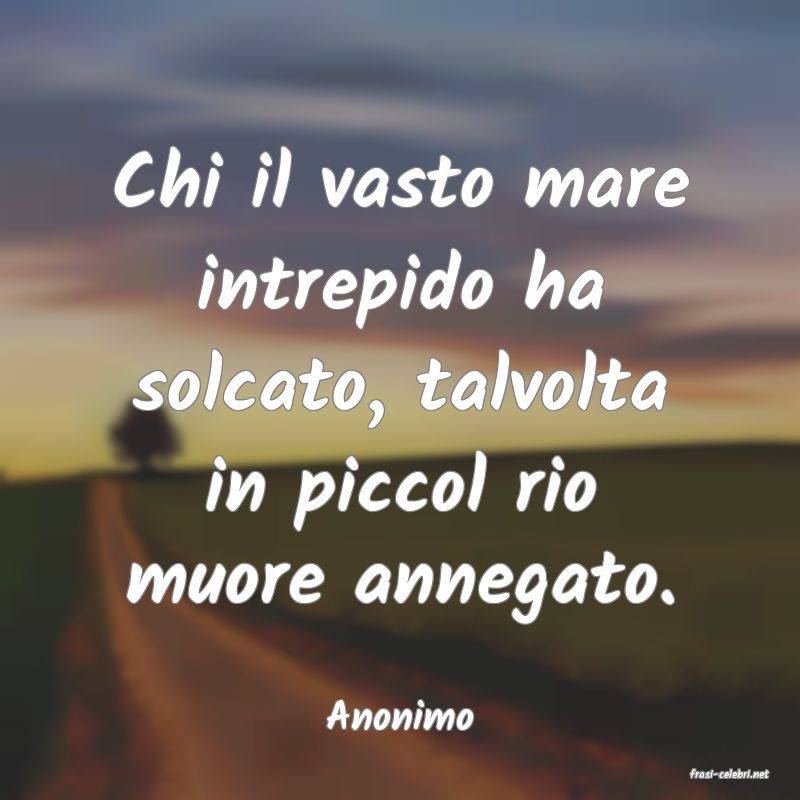 frasi di Anonimo
