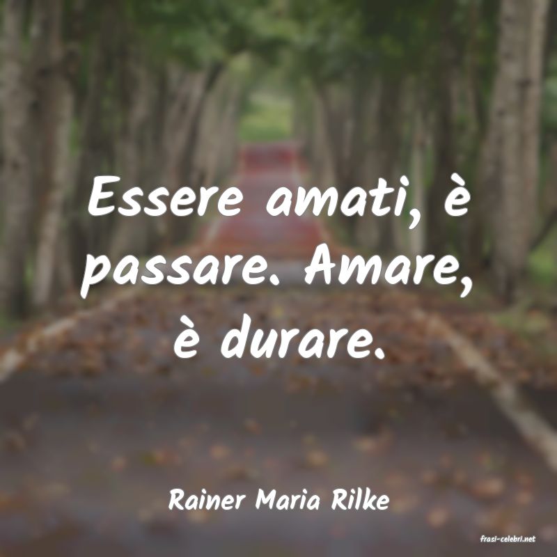 frasi di Rainer Maria Rilke