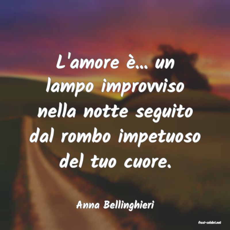 frasi di Anna Bellinghieri