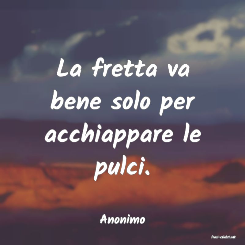 frasi di Anonimo