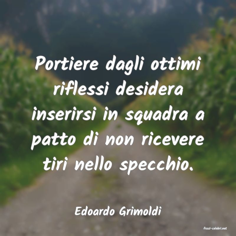 frasi di Edoardo Grimoldi