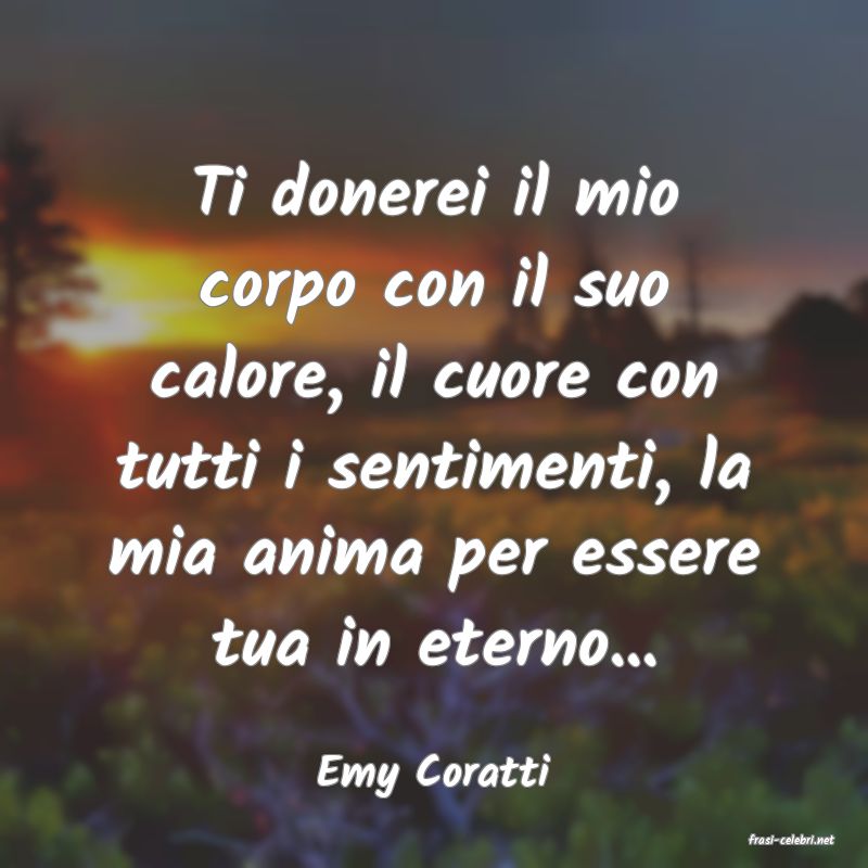 frasi di Emy Coratti