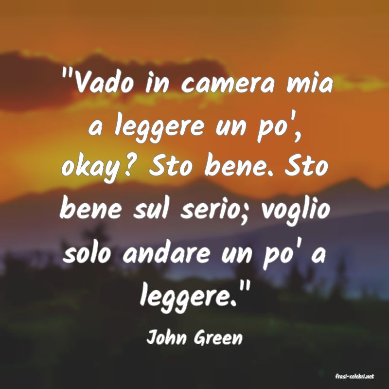 frasi di  John Green
