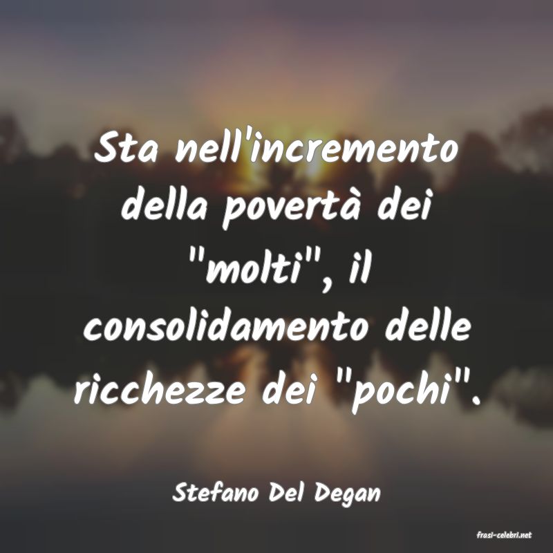 frasi di Stefano Del Degan