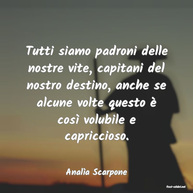 frasi di Anala Scarpone